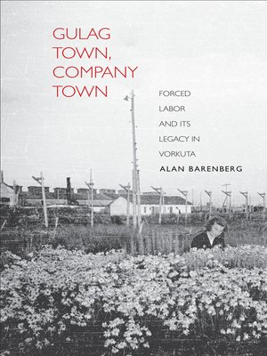 cover image of Gulag Town, Company Town